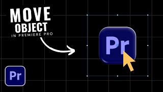 How to Move Objects Freely in Premiere Pro (2025 Ultimate Guide!)