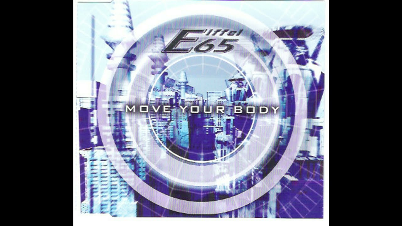 Eiffel 65 - Move Your Body (Instrumental)