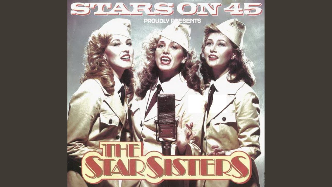 Stars On 45 Proudly Presents The Star Sisters (Original Single