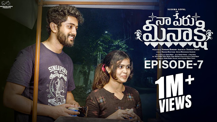Naa Peru Meenakshi || Episode - 7 || Sushma Gopal || Charan Lakkaraju || Telugu Web Series 2024