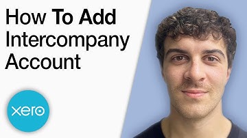 How to Add a Xero Inter Company Account [2025 Full Guide]