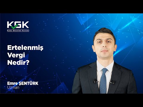 Ertelenmiş Vergi Nedir?