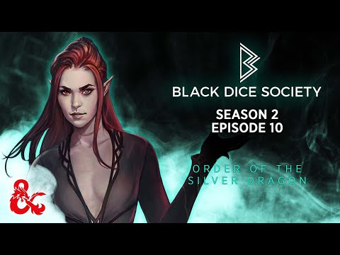 Black Dice Society | Season 2 Episode 10 | D&D