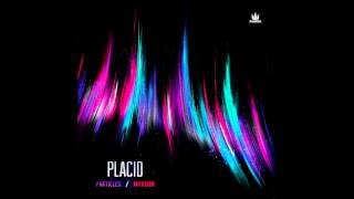 Placid - Particles
