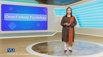 Introduction to the Course: Course Objectives | Cross Cultural Psychology | PSY515_Topic001