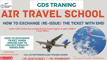 Amadeus Session-14 How to exchange/reissue the ticket with EMD | By ATC(Automated) #AirTravelSchool
