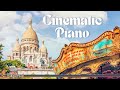 Cinematic Piano Film Music And Emotional Piano Pieces Cinematic Piano Film Music And Emotional Piano Pieces
