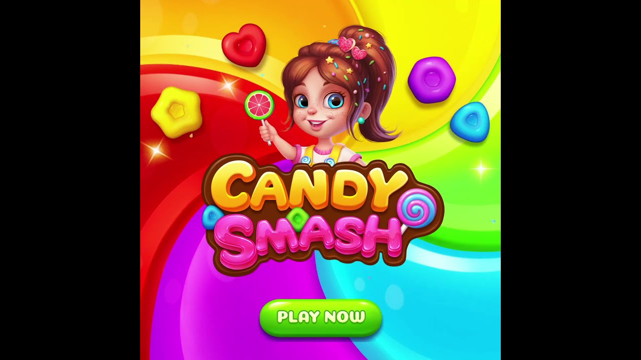 🍭 🍭 🍭 🍭 🍭 🍭Candy Smash 🍭 🍭 🍭 🍭 🍭 🍭