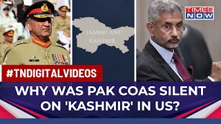 After Jaishankar Blasted Pakistan's Propaganda, COAS Bajwa Silent On 'Kashmir' In US | World News