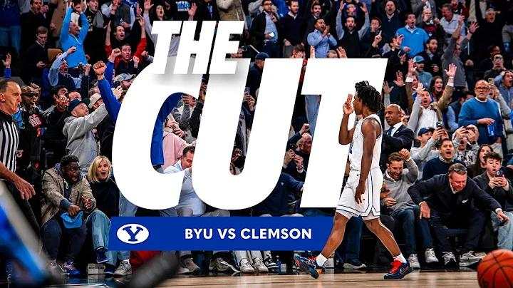 THE CUT: Clemson | Cinematic Full Game Highlights | BYU MEN'S BASKETBALL