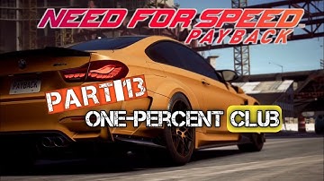 Needs for Speed Payback | Part 13-One Percent Club | No commentary