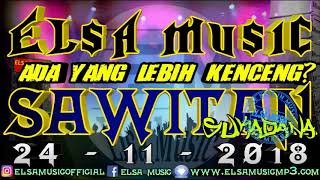 ADA YANG LEBIH KENCENG? ELSA MUSIC SAWITAN SUKADANA