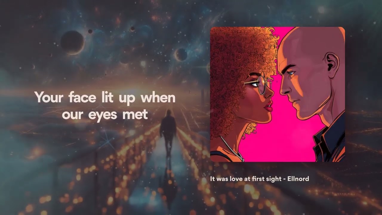 Ellnord - It was love at first sight (Lyric Video)