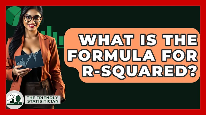 What Is The Formula For R-squared? - The Friendly Statistician
