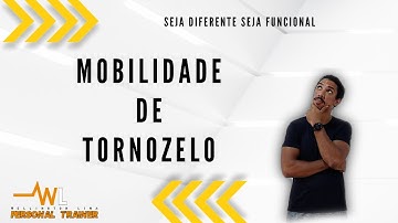 MOBILIDADE DE TORNOZELO COM ANILHA