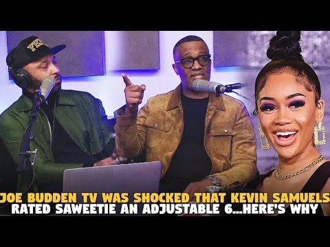 @joebuddentv Was Shocked That @byKevinSamuels Rated @OfficialSaweetieMusic an Adjustable 6...HERE'S WHY