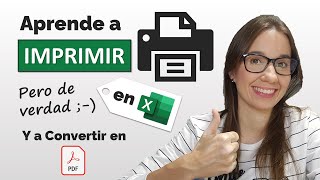 Aprende a IMPRIMIR en EXCEL y CONVERTIR EN PDF, sin perder la paciencia .