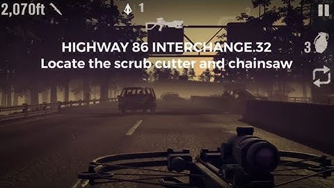 Into The Dead 2 Chapter 4 32 Scrub Cutter Chainsaw - Highway 86 Interchange
