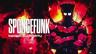 badgo, DJ PORTU - SPONGEFUNK