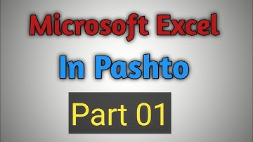 Excel Lecture 1 | Excel For Beginners |In Pashto |  Part 1 Home Menu