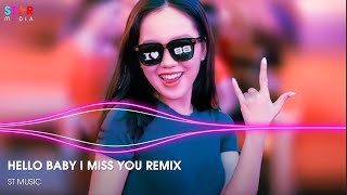 NONSTOP 2023 HELLO BABY I MISS YOU REMIX X TAMADA X WOLVES (S34 REMIX) - SET NHẠC VIRAL HOT TIKTOK