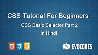 CSS Basic Selector Part 2 of 3 Hindi Video