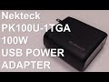 Nekteck 100W USB-C Charger GaN Tech Review