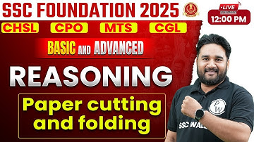 SSC Foundation 2025 | Paper Cutting and Folding Reasoning Trick | SSC Reasoning Class By Sandeep Sir