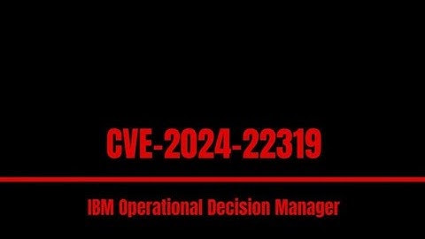 Hacking pills #53 :CVE-2024-22319 IBM Operational Decision Manager - JNDI Injection