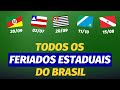 Todos os FERIADOS ESTADUAIS do Brasil