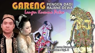 Wayang Kulit Langen Kusuma Putra - GARENG PENGEN DADI RAJANE DEWA (Full)