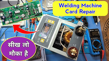 Welding Machine Card Repair | ARC-253T inverter welding machine repair | welding machine no output