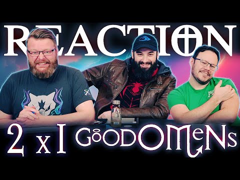 Good Omens 2x1 REACTION!! “The Arrival’