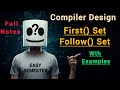 First() Set and Follow() Set With Examples | How to Calculate First and Follow | Compiler Design 