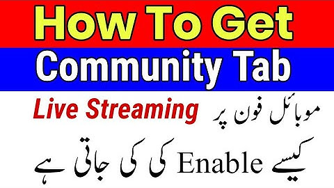How to Get Community Tab & Mobile Live Streaming on YouTube Channel | YouTube Community Tab  Enable