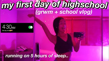 my first day of high school (grwm + school vlog) *freshman year*