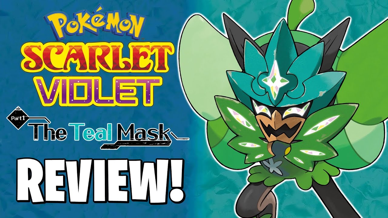 Pokémon Scarlet e Violet: The Teal Mask - Análise