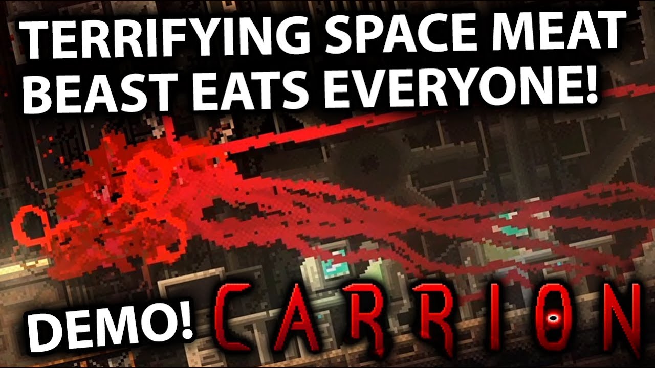 SPACE MEAT BEAST CONSUMES EVERYONE! – CARRION DEMO (Game Awards Festival Demo 1080p 60fps)