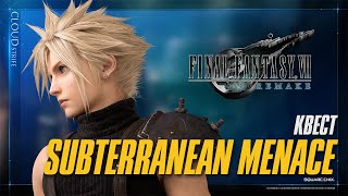Final Fantasy 7 Remake - Прохождение квеста - Subterranean Menace (Глава 14)