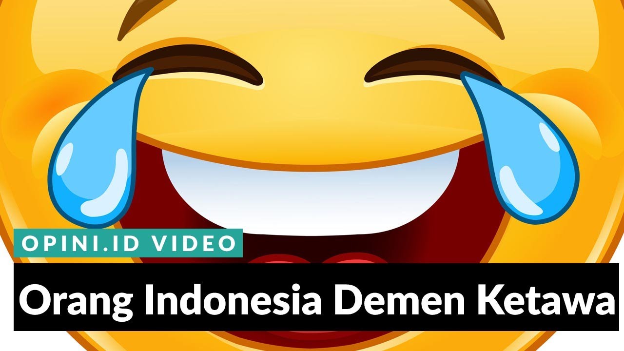 Oh Gitu Orang Indonesia Demen Ketawa Youtube