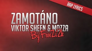 Viktor Sheen & Mozza - Zamotáno (LYRICS BELOW) by FreeZi2k