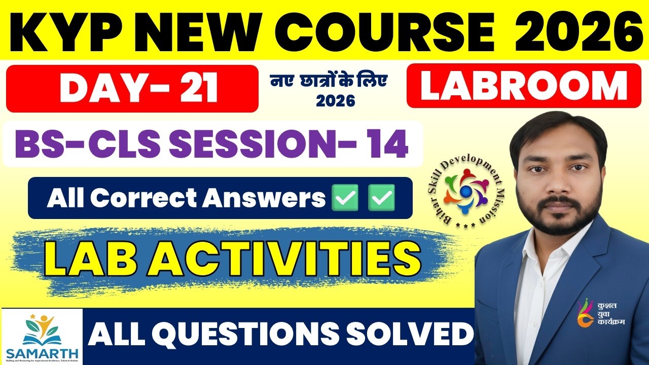KYP Day 21 | BS-CLS Session 14 Lab Activity | 100% Correct Answers | KYP Session 2026|CLS Session 14