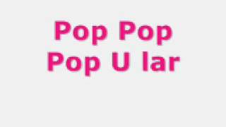 The Veronicas - Popular (lyrics) chords