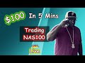 Day Trading NAS100 Live With A Small Account! $100 In 5 Minutes!