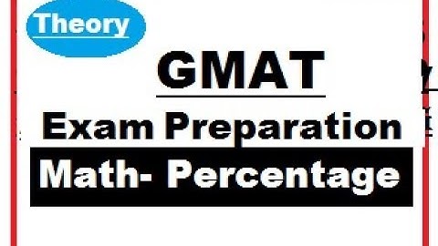 GMAT Exam Preparation Math Percentage Tips And Tricks