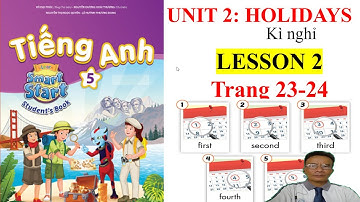 Tiếng Anh 5 MỚI,  smart start 5, Unit 2 Holidays, Lesson 2, studentbook | Learn English with me