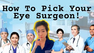 How To Pick An Eye Surgeon For Your Cataract Surgery!