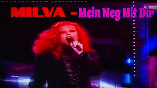 MILVA | Mein Weg Mit Dir | Live 1993