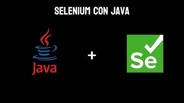 Automatización de Pruebas con Selenium WebDriver + Java.