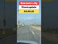 New metro city flood update .03,09,25